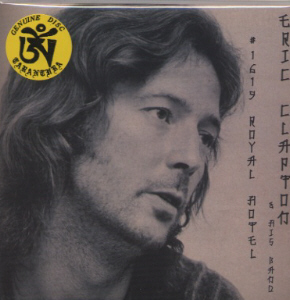 Eric Clapton – #1619 Royal Hotel (Tarantura TCDEC-39-1, 2
