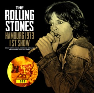 Rolling Stones - Hamburg 1973 1st Show