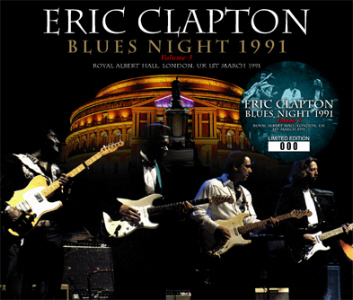 Eric Clapton - Blues Night 1991 Volume 3