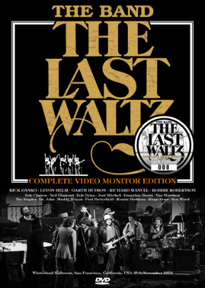 The Band - The Last Waltz Complete Video Monitor Edition