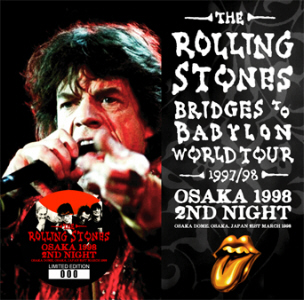 Rolling Stones - Osaka 1998 2nd Night