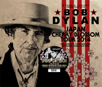 Bob Dylan – Japan Cherry Blossom Tour 2014