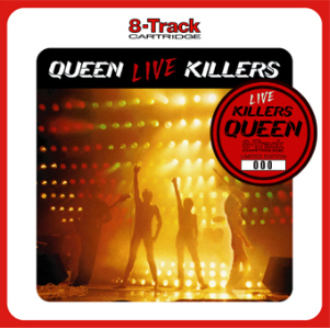 Queen – Live Killers 8-Track Cartridge