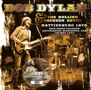 Bob Dylan & The Rolling Thunder Review – Hattiesburg 1976