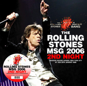 Rolling Stones – MSG 2006 2nd Night
