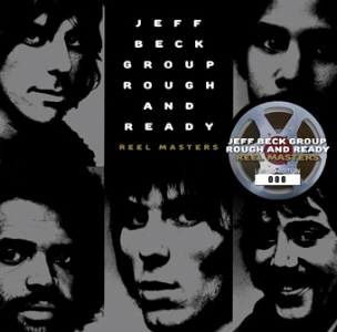 Jeff Beck Group – Rough And Ready Reel Masters