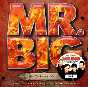 Mr. Big – Tell The Stories In Osaka