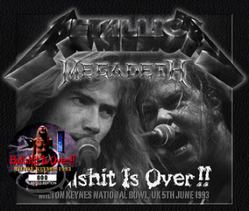 Metallica Megadeth – Bullshit Is Over!!