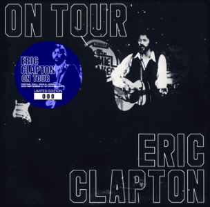 Eric Clapton – On Tour