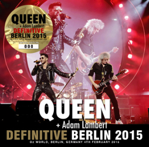 Queen + Adam Lambert – Definitive Berlin 2015