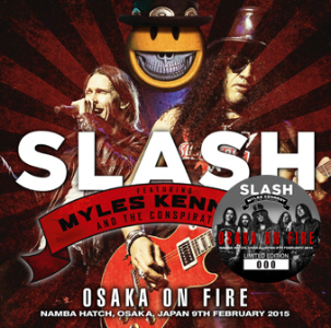 Slash Featuring Myles Kennedy And The Conspirators – Osaka On Fire