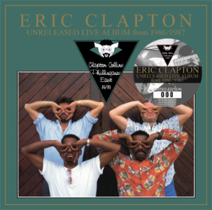 Eric Clapton – Unreleased Live Album From 1986 1987
