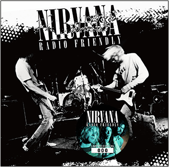 Nirvana – Radio Friendly