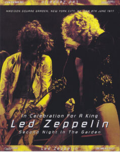 Led Zeppelin – In Celebration For A King: Second Night In The 